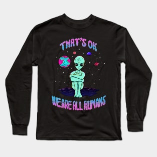 OK We are all humans - Neon Alien Retro Trippy Space Funny 90's Style Long Sleeve T-Shirt